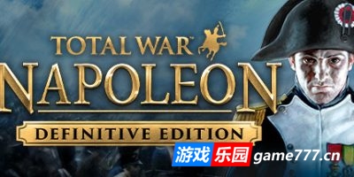全面战争：拿破仑/v1.30|集成Build1754.335753升级档|修改器+初始存档|全面战争：拿破仑/Napoleon: Total War