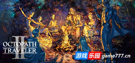 八方旅人2|歧路旅人2|v1.1.0|全DLC|官方中文|支持手柄|OCTOPATH TRAVELER II|Octopath Traveler2