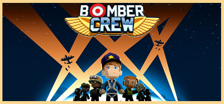 轰炸机小队/Bomber Crew  （更新Build.11936365 ）