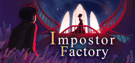 影子工厂/Impostor Factory (更新Build.13170346)