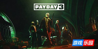 收获日3-PAYDAY 3|更新v1.0.0.0.840290联机版|官方中文|支持手柄（旧版v1.0.0.0.748847免费下载）