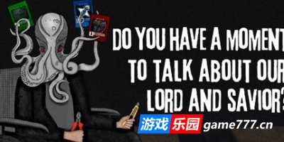 你有时间谈谈我们的主和救主吗?|官方中文|支持手柄|Do You Have a Moment to Talk About Our Lord and Savior?