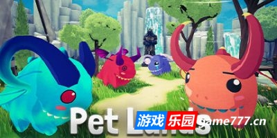 宠物大陆|官方中文|Pet Lands|宠物乐园