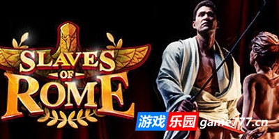 罗马的奴隶/Slaves of Rome|V2.05|STEAM官中|+DLC