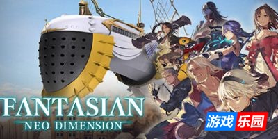 幻境:新维度|官方英文|支持手柄|FANTASIAN Neo Dimension|幻想:新维度