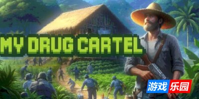 我的毒枭集团|官方中文|My Drug Cartel