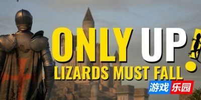 只有向上:蜥蜴必须倒下|官方中文|支持手柄|Only Up: LIZARDS MUST FALL