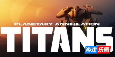 行星的毁灭:泰坦-Planetary Annihilation: TITANS|v124610|官方中文|支持手柄
