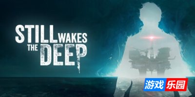 觉醒深渊-Still Wakes the Deep|v1.6|官方中文|支持手柄
