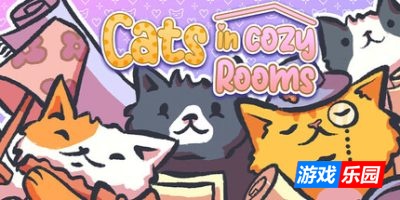 猫咪温馨小屋|官方中文|支持手柄|Cats in Cozy Rooms