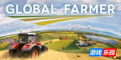 环球农夫|v0.17.1|全DLC|官方中文|Global Farmer|环球农民|全球农民