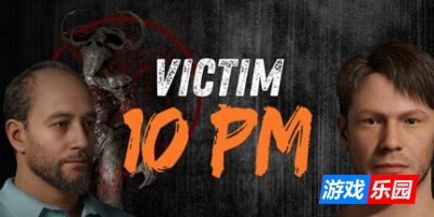 受害者晚10点|官方中文|Victim 10 PM