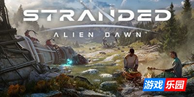 滞困:异星黎明|官方中文|支持手柄|Stranded: Alien Dawn