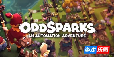 火花奇遇记:自动化冒险|v20250902|官方中文|支持手柄|Oddsparks: An Automation Adventure
