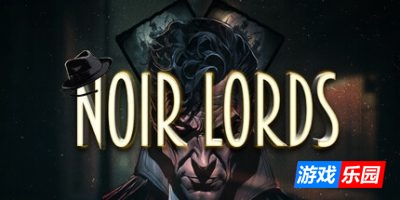 黑色领主|官方中文|Noir Lords