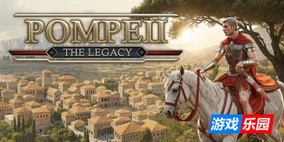 庞贝古城:遗产|官方中文|Pompeii: The Legacy