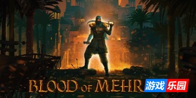 梅赫兰之血|官方中文|支持手柄|Blood of Mehran