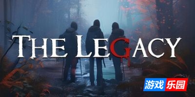 遗产|官方中文|The Legacy