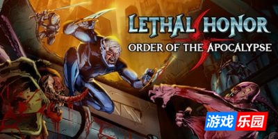 绝命荣光末世之序|官方中文|支持手柄|Lethal Honor – Order of the Apocalypse