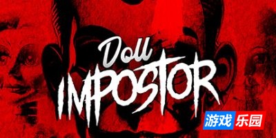 玩偶冒名者|官方中文|Doll Impostor