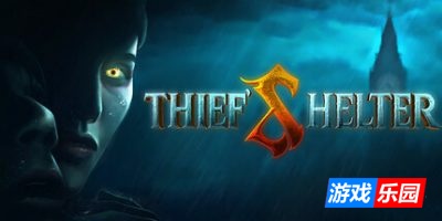 盗贼避难所|官方中文|支持手柄|THIEF’S SHELTER