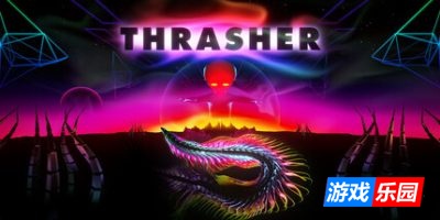 狂潮音浪|官方中文|支持手柄|THRASHER|太空巨鳗