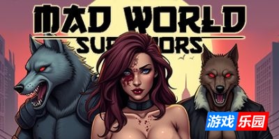 疯狂世界幸存者|官方中文|支持手柄|Mad World Survivors