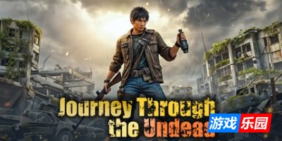 穿越亡灵之旅|官方中文|支持手柄|Journey Through the Undead