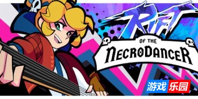 亡灵舞者之裂隙|v1.12.0|全DLC|官方中文|支持手柄|Rift of the NecroDancer|节奏裂隙