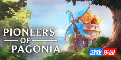 帕格尼物语|v1.1.0|官方中文|PIONEERS OF PAGONIA