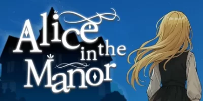 大宅邸的爱丽丝|官方英文|Alice in the Manor