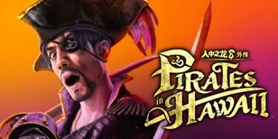 人中之龙８外传（虚拟机版）|豪华版|官方中文|支持手柄|Like a Dragon: Pirate Yakuza in Hawaii – Deluxe Edition|人中之龙8：外传 – 夏威夷海盗