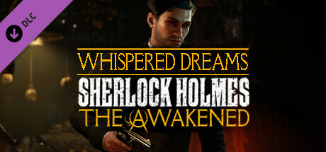 夏洛克·福尔摩斯：觉醒|重制版|v20230505|官方中文|支持手柄|Sherlock Holmes The Awakened: Premium Edition