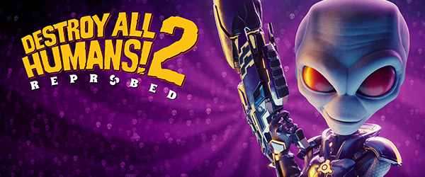毁灭全人类2:重新探测/Destroy All Humans! 2 - Reprobed(v1.0.574)