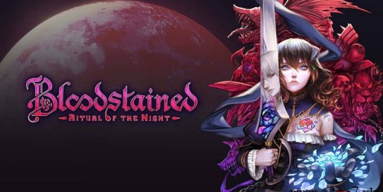 【Switch】赤痕：夜之仪式/血污：夜之仪式 v1.6.0丨Bloodstained: Ritual of the Night