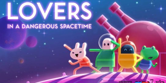 【Switch】危险时空的恋人 Lovers in a Dangerous Spacetime