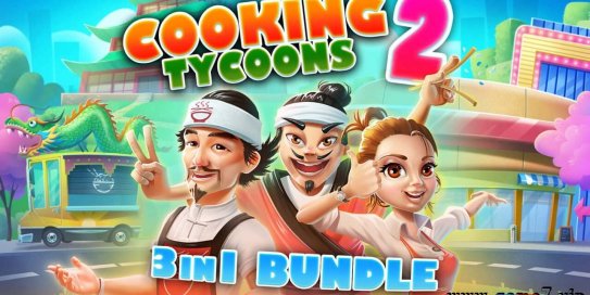 【Switch】烹饪大亨三合一2丨Cooking Tycoons – 3 in 1 Bundle