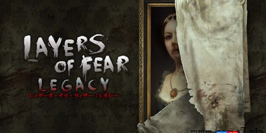 【Switch】层层恐惧：遗产丨Layers of Fear:Legacy