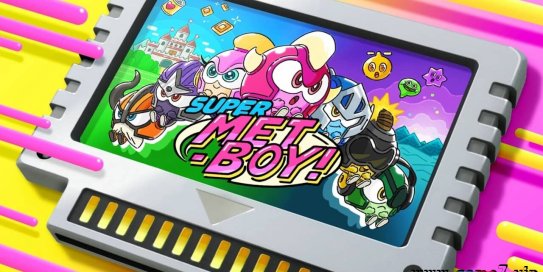 【Switch】超级碰面男孩！丨SUPER METBOY!