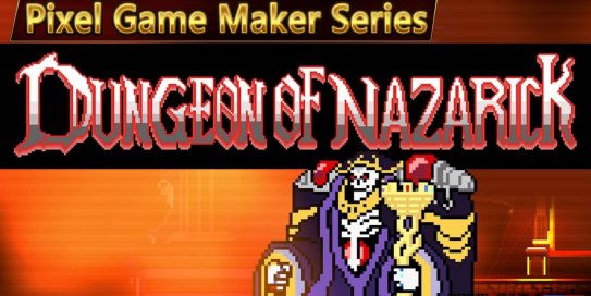 【Switch】像素游戏制作大师系列：纳扎里克大坟墓丨Pixel Game Maker Series DUNGEON OF NAZARICK