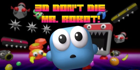 【Switch】3D机器人先生丨3D Don’t Die Mr. Robot