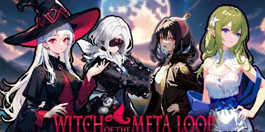 【Switch】魔女的元物语丨Witch of the Meta Loop