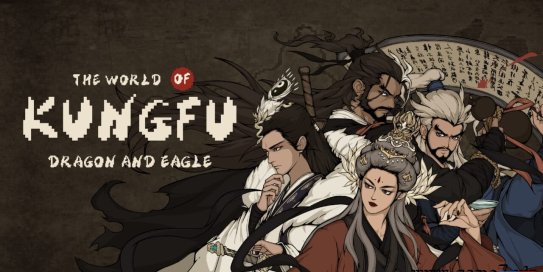 【Switch】大江湖：苍龙与白鸟丨The World of Kungfu: Dragon and Eagle