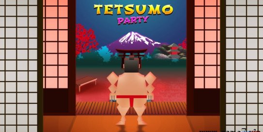 【Switch】相扑穿墙派对丨Tetsumo Party