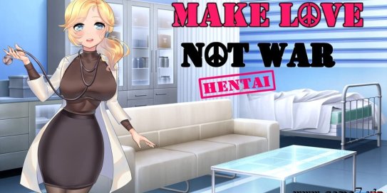 【Switch】漫画：要爱，不要战争丨Hentai: Make love not war