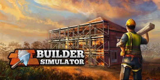 【Switch】盖房模拟器丨Builder Simulator