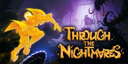 【Switch】穿越梦魇丨Through the Nightmares