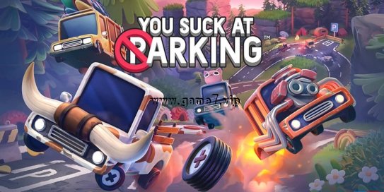 【Switch】狂野泊车丨You Suck at Parking