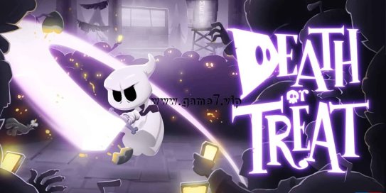 【Switch】不给糖就去死！丨Death or Treat