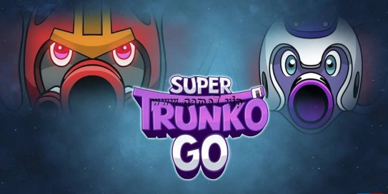 【Switch】超级特朗科冲丨Super Trunko Go